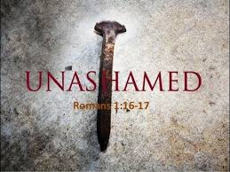 Unashamed of Christ